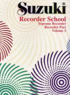 Suzuki Recorder School 3 