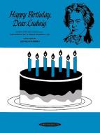 Happy Birthday, Dear Ludwig 