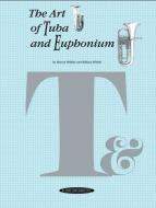 The Art Of Tuba And Euphonium Playing 