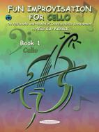 Fun Improvisation for Cello Book 1 