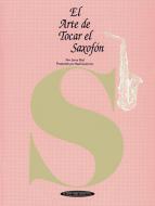 El Arte de Tocar el Saxofon 