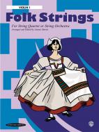 Folk Strings for String Quartet or String Orchestra 