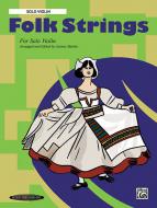 Folk Strings For Solo Instruments 