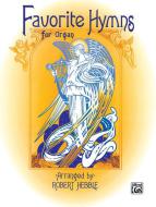 Favorite Hymns for Organ 