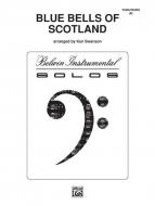 Blue Bells Of Scotland 