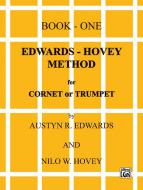 Edwards-Hovey Method for Cornet or Trumpet Book 1 