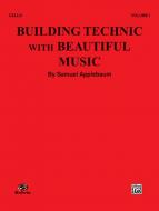 Building Technic with Beautiful Music Book 1 