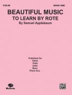 Beautiful Music to Learn by Rote Book 1 