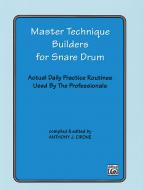 Master Technique Builders for Snare Drum 