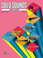 Solo Sounds for Flute Vol. 1, Levels 3-5 