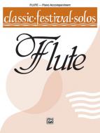 Classic Festival Solos (C Flute) Vol. 1 