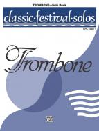 Classic Festival Solos (Trombone) Vol. 2 