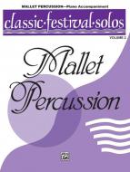 Classic Festival Solos (Mallet Percussion) Vol. 2 