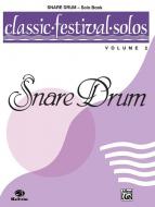Classic Festival Solos (Snare Drum) Vol. 2 