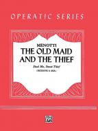 Steal Me, Sweet Thief (From The Old Maid and The Thief) 