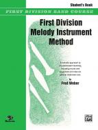 First Division Melody Instrument Method (First Division Band Course) 