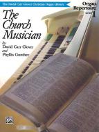 Church Musician Organ Repertoire, Level 1 