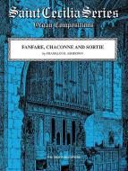 Fanfare, Chaconne and Sortie 