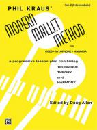 Modern Mallet Method For Vibes Xylophone Marimba Vol. 2 