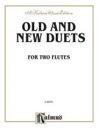 Old and New Duets (Music from the 16th to 20th Centuries) 