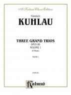3 Grand Trios, Op. 86: Vol. 1 (E Minor) 
