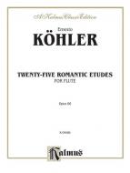 25 Romantic Etudes, Op. 66 Standard