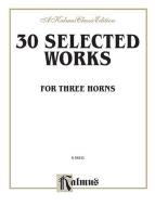 30 Selected Works For 3 Horns Download