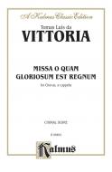 Missa O Quam Gloroisum est Regnum 