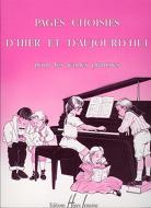 Pages choisies d'hier et aujourd'hui 