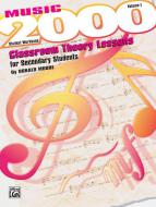 Music 2000: Classroom Theory Lessons For Secondary Students Vol. 3 