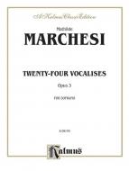 Twenty-Four Vocalises for Soprano, Op. 3 