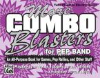 More Combo Blasters For Pep Band 
