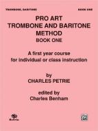 Pro Art Trombone And Baritone Method 