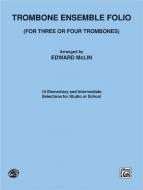 Trombone Ensemble Folio 
