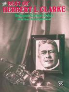 The Best of Herbert Clarke 
