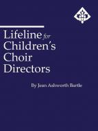 Lifeline For Children's Choir Directors 