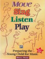 Move, Sing, Listen, Play 