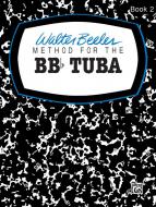Method For The Bb-Flat Tuba Book 2 