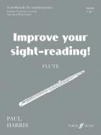 Improve Your Sight-Reading! Flute, Grade 6 