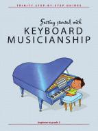 Getting Started With Keyboard Musicianship 