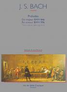 Préludes en do major/ré mineur BWV 846 et 996 