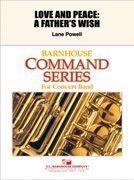 Love And Peace: A Father's Wish 