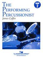The Performing Percussionist Book 2 