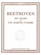 6 Valses et Marche Funèbre 