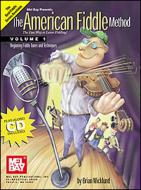The American Fiddle Method Vol. 1 