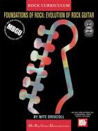 Foundations Of Rock: Evolution Of Rock Guitar 