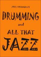 Drumming and All That Jazz 