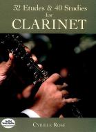 32 Etudes And 40 Studies For Clarinet 