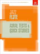 ABRSM Jazz Aural Tests/Quick Flute Grade 1-5 