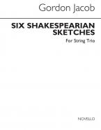 Six Shakesperian Sketches 